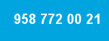 958 772 00 21